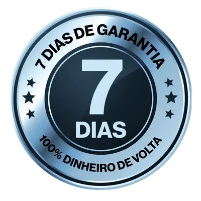 7 dias de garantia — 100% dinheiro de volta